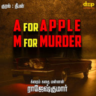 A For Apple M for Murder: Trunk of Death