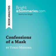 Confessions of a Mask by Yukio Mishima (Book Analysis): Detailed Summary, Analysis and Reading Guide