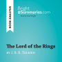 Lord of the Rings by J. R. R. Tolkien, The (Book Analysis): Detailed Summary, Analysis and Reading Guide