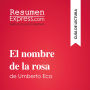 El nombre de la rosa de Umberto Eco (Guía de lectura): Resumen y análisis completo
