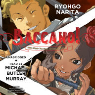 Baccano!, Vol. 6: 1933 <First> The Slash -Cloudy to Rainy-