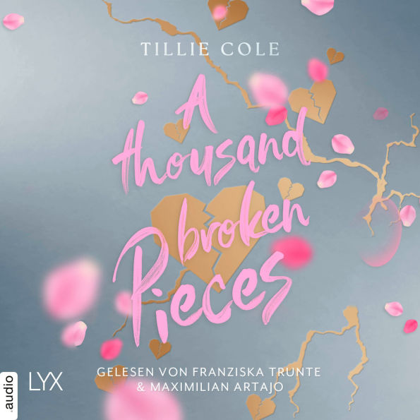 Thousand Broken Pieces, A - A Thousand Boy Kisses-Reihe, Teil 2 (Ungekürzt)