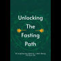 Unlocking The Fasting Path: Strengthening Women's Well-Being At Over 50