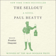 The Sellout (Booker Prize Winner)