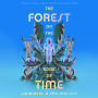 The Forest on the Edge of Time