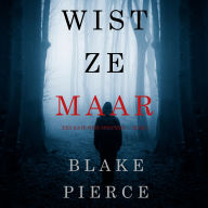 Wist Ze Maar (Een Kate Wise Mysterie - Boek 1): Digitaal voorgelezen door een electronisch gegenereerde stem