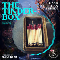 Tinder-Box, The (Story Time, Episode 174)