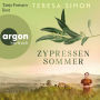 Zypressensommer (Ungekürzte Lesung)
