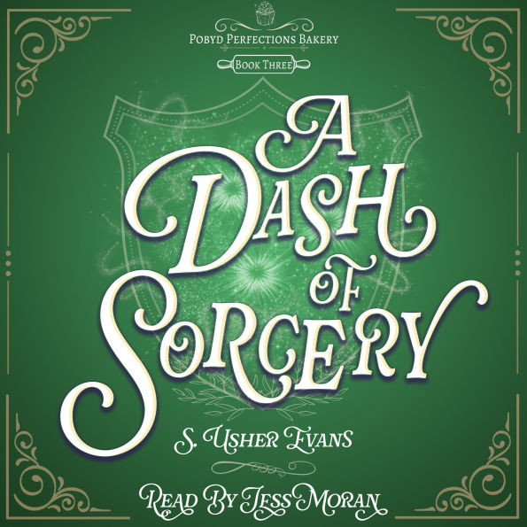 A Dash of Sorcery: A Cozy Fantasy Mystery Novel