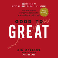 Good to great: ¿Por qué algunas compañías dan el salto a la excelencia y otras no?