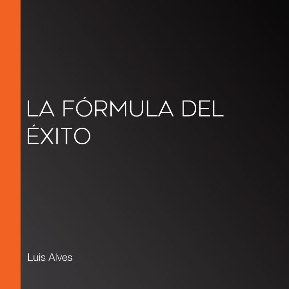 La fórmula del éxito