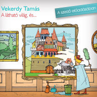 A látható világ és...