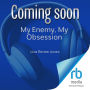 My Enemy, My Obsession