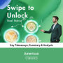 Swipe to Unlock by Neel Mehta: Key Takeaways, Summary & Analysis