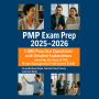 PMP Exam Prep 2025-2026: 1,000 Practice Questions with Detailed Explanations for the Project Management Professional Certification