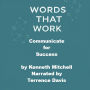 Words That Work: Communicate with Success