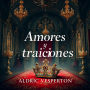 Amores y traiciones en la realeza: Romances y secretos en el mundo de la corona