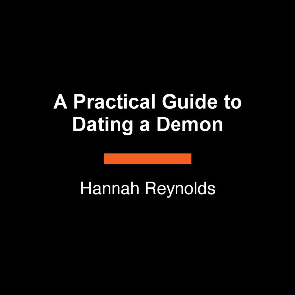 A Practical Guide to Dating a Demon