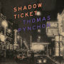 Shadow Ticket