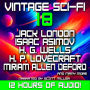 Vintage Sci-Fi 18 - 21 Classic Science Fiction Short Stories from Isaac Asimov, Jack London, H. G. Wells, H. P. Lovecraft, Harry Harrison and many more: Classic Sci-Fi Legends Brought to Life