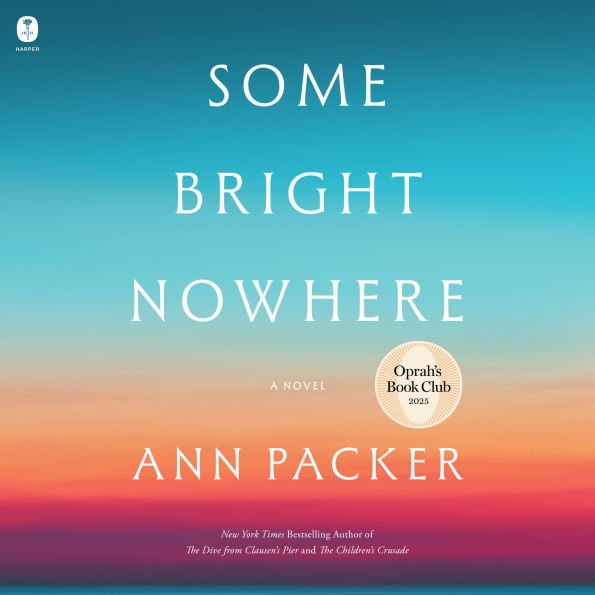 Some Bright Nowhere (Oprah's Book Club)
