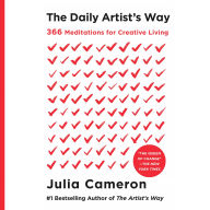 The Daily Artist's Way: 366 Meditations for Creative Living