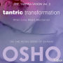 Tantric Transformation: When Love Meets Meditation