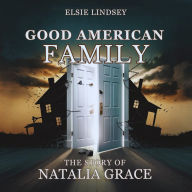 Good American Family: The Story of Natalia Grace