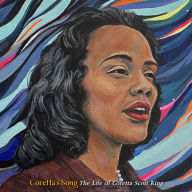 Coretta's Song: The Life of Coretta Scott King