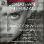 Savage Spawn: Reflections on Violent Children (Abridged)