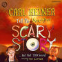 Tell Me another Scary Story...: But Not Too Scary (Abridged)
