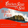 Chicken Soup for the Soul Healthy Living Series ¿ Back Pain: Important Facts, Inspiring Stories (Abridged)