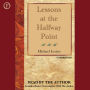 Lessons at the Halfway Point: Wisdom for Midlife (Abridged)
