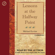 Lessons at the Halfway Point: Wisdom for Midlife