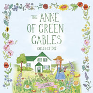 The Anne of Green Gables Collection