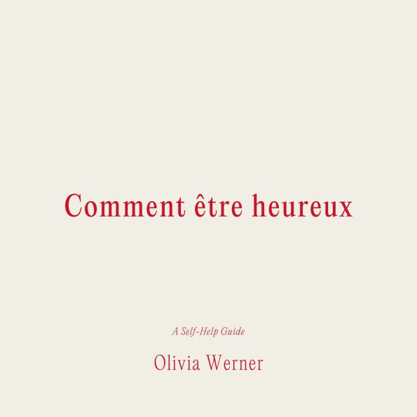 Comment e¿tre heureux