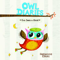 Eva Sees a Ghost (Owl Diaries #2)