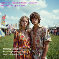 Adam & Eve - Psychedelic Promise London 1965: ook 5 of 6 - The Age of Wisdom