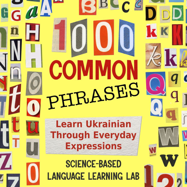 1000 Common Phrases: Learn Ukrainian Through Everyday Expressions