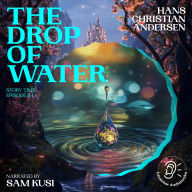 Drop of Water, The (Story Time, Episode 84)