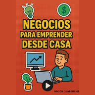 Negocios para emprender desde casa