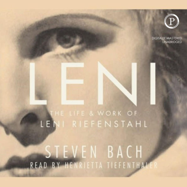 Leni: The Life and Work of Leni Riefenstahl (Abridged)