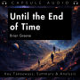 Until the End of Time by Brian Greene: Key Takeaways, Summary & Analysis