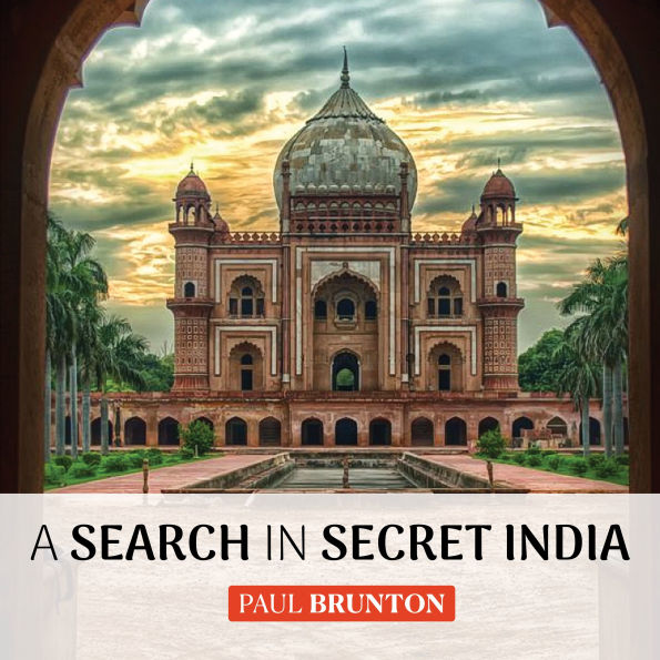 A Search in Secret India