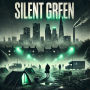 Silent Green - Prequel - How Henry Got Mad: Prequel - How Henry Got Mad
