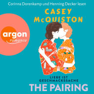 Pairing, The - Liebe ist Geschmackssache (Ungekürzte Lesung)