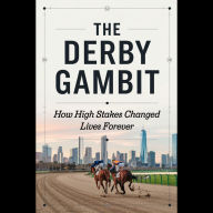 The Derby Gambit: How High Stakes Changed Lives Forever