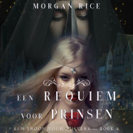 Een Requiem Voor Prinsen (Een Troon voor Zusters-Boek Vier): Digitaal voorgelezen door een electronisch gegenereerde stem