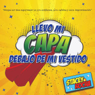 Llevo Mi Capa Debajo De Mi Vestido