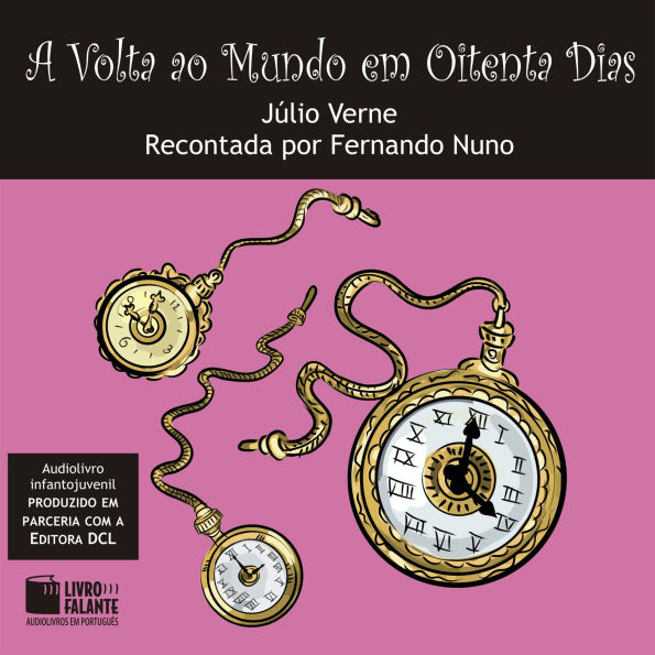 Volta ao Mundo em Oitenta Dias, A (Integral)